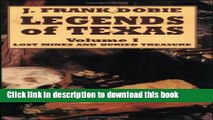 [Popular Books] Legends of Texas: Lost Mines and Buried Treasure: 001 Full Online