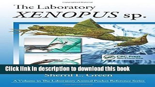 [Download] The Laboratory Xenopus sp. Kindle Online