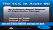[Download] The ECG in Acute MI: An Evidence-Based Manual of Reperfusion Therapy Hardcover Collection