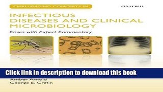 [Download] Challenging Concepts in Infectious Diseases and Clinical Microbiology Paperback