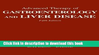 [Download] Advanced Therapy in Gastroenterology and Liver Disease Kindle Collection