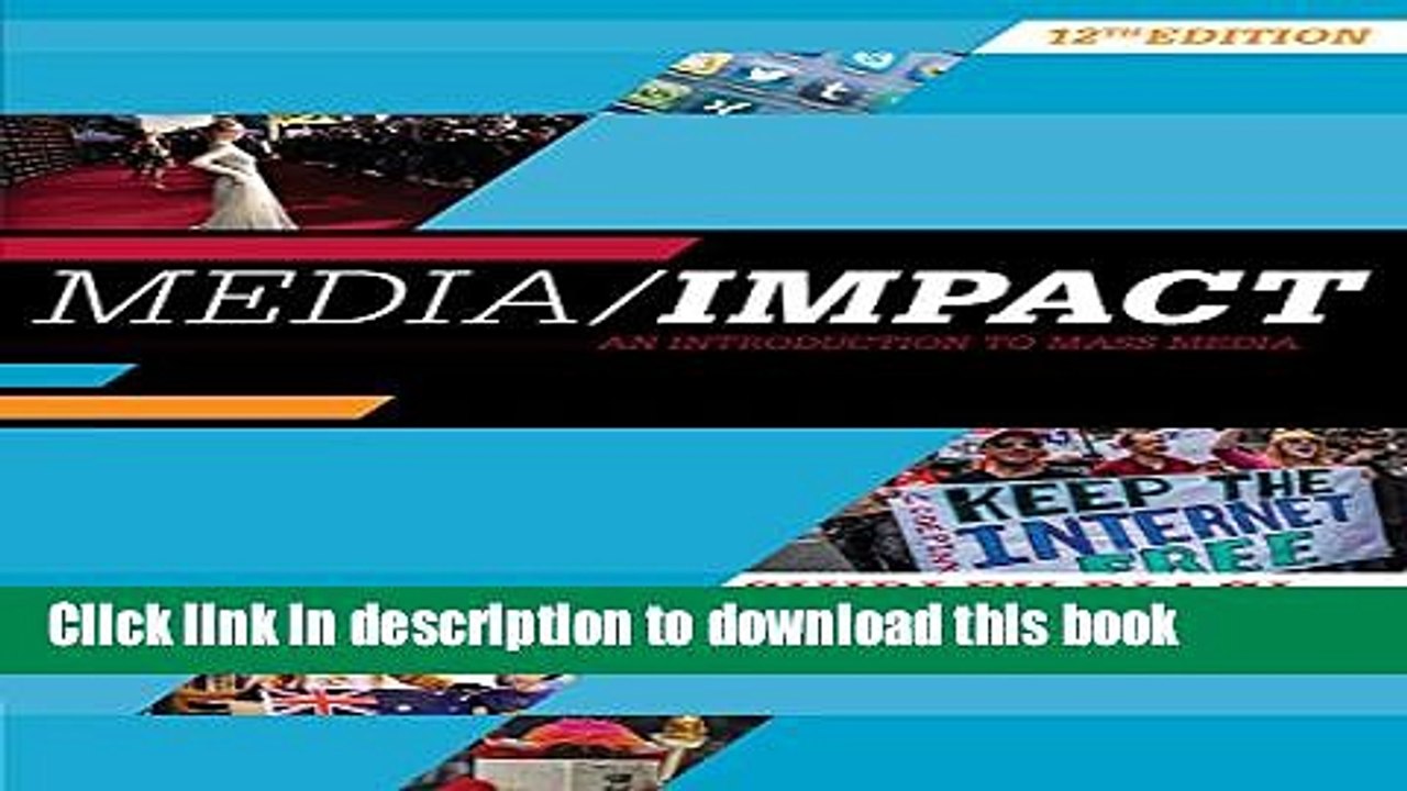 Download Media/Impact: An Introduction to Mass Media (Cengage Series in Communication Arts) E-Book