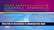 [Download] Pain Management in Small Animals: a Manual for Veterinary Nurses and Technicians