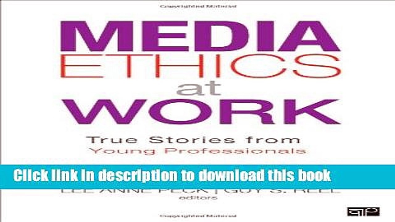 Download Media Ethics at Work: True Stories from Young Professionals E-Book Online