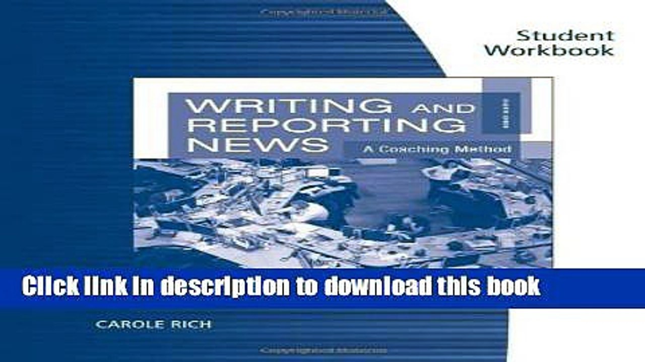 [PDF] Student Workbook for Rich s Writing and Reporting News: A Coaching Method, 7th Book Online