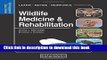 [Download] Wildlife Medicine and Rehabilitation: Self-Assessment Color Review Kindle Free