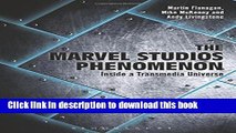 [PDF] The Marvel Studios Phenomenon: Inside a Transmedia Universe E-Book Free