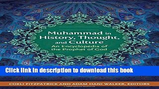 [PDF] Muhammad in History, Thought, and Culture [2 volumes]: An Encyclopedia of the Prophet of God