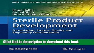 [Download] Sterile Product Development: Formulation, Process, Quality and Regulatory