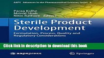 [Download] Sterile Product Development: Formulation, Process, Quality and Regulatory