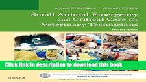 [Download] Small Animal Emergency and Critical Care for Veterinary Technicians Paperback Collection