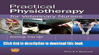 [Download] Practical Physiotherapy for Veterinary Nurses Paperback Collection