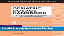 [Download] Geriatric Dosage Handbook: Including Clinical Recommendations and Monitoring Guidelines