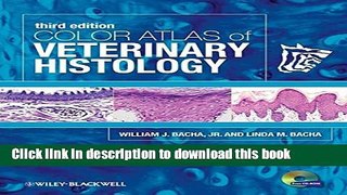 [Download] Color Atlas of Veterinary Histology Hardcover Free