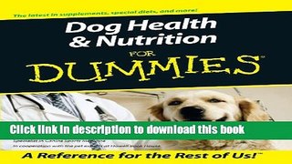 [Download] Dog Health and Nutrition For Dummies Paperback Free