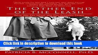 [Download] The Other End of the Leash: Why We Do What We Do Around Dogs Kindle Free