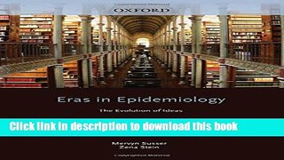 [Download] Eras in Epidemiology: The Evolution of Ideas Hardcover Free