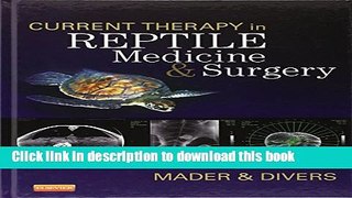 [Download] Current Therapy in Reptile Medicine and Surgery Hardcover Free