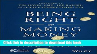 [Download] Being Right or Making Money Hardcover Free