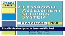 [Download] Classroom Assessment Scoring System  (CLASS  ) Manual, Pre-K Hardcover Online