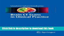 [Download] Brain CT Scans in Clinical Practice Paperback Online