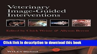 [Download] Veterinary Image-Guided Interventions Paperback Free