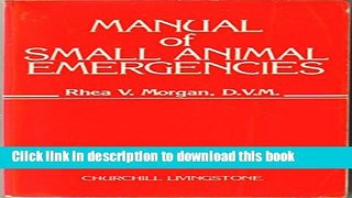 [Download] Manual of Small Animal Emergencies Hardcover Online