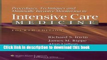 [Download] Procedures, Techniques, and Minimally Invasive Monitoring in Intensive Care Medicine