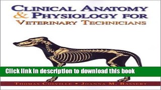 [Download] Clinical Anatomy   Physiology for Veterinary Technicians, 1e Hardcover Collection
