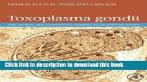 [Download] Toxoplasma Gondii: The Model Apicomplexan. Perspectives and Methods Paperback Free