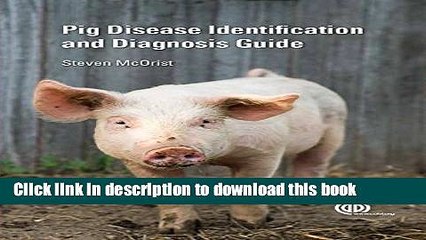 [Download] Pig Disease Identification and Diagnosis Guide Hardcover Collection