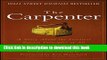 [Download] The Carpenter: A Story About the Greatest Success Strategies of All Book Online