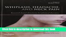 [Download] Whiplash, Headache, and Neck Pain: Research-Based Directions for Physical Therapies, 1e