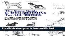 [Download] The Stone Guide to Dog Grooming for All Breeds Paperback Online