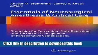 [Download] Essentials of Neurosurgical Anesthesia   Critical Care: Strategies for Prevention,