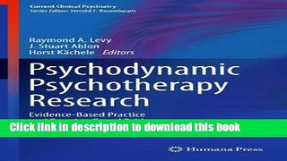 [Download] Psychodynamic Psychotherapy Research: Evidence-Based Practice and Practice-Based