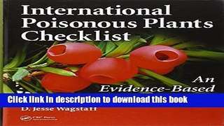 [Download] International Poisonous Plants Checklist: An Evidence-Based Reference Paperback Free