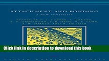 [Download] Attachment and Bonding: A New Synthesis (Dahlem Workshop Reports) Paperback Collection