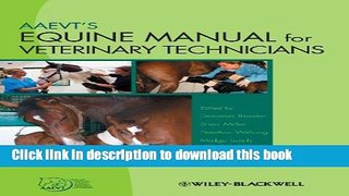 [Download] AAEVT s Equine Manual for Veterinary Technicians Paperback Online