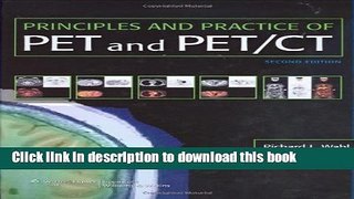 [Download] Principles and Practice of PET and PET/CT Kindle Free