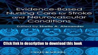 [Download] Evidence-Based Nursing Care for Stroke and Neurovascular Conditions Paperback Online