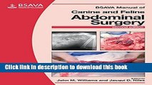 [Download] BSAVA Manual of Canine and Feline Abdominal Surgery Kindle Free