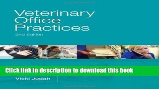[Download] Veterinary Office Practices Kindle Online