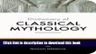 [Fresh] The Penguin Dictionary of Classical Mythology (Penguin Dictionary) New Ebook
