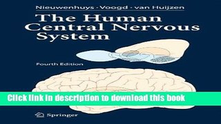 [Download] The Human Central Nervous System: A Synopsis and Atlas Hardcover Online