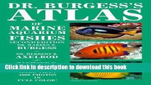 [Download] Dr Burgess s Atlas of Marine Aquarium Fishes Paperback Collection