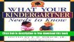 [Download] What Your Kindergartner Needs to Know: Preparing Your Child for a Lifetime of Learning