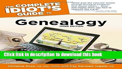 [Popular Books] The Complete Idiot s Guide to Genealogy, 3rd Edition (Idiot s Guides) Free Online