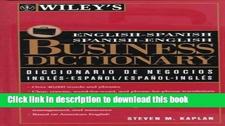 [Download] Wiley s English-Spanish, Spanish-English Business Dictionary [PDF] Free