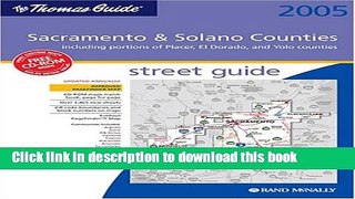 [Download] Thomas Guide Sacramento   Solano Counties: Including Portions of Placer, El Dorado,